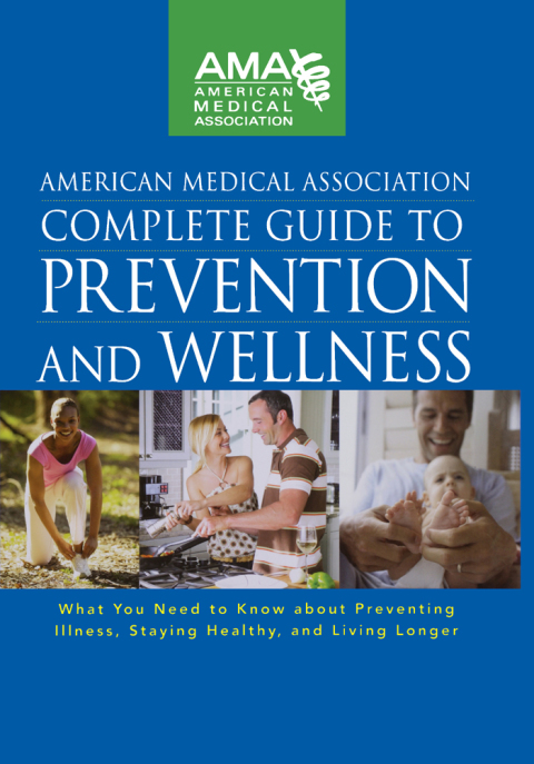 Cover image for book American Medical Association Complete Guide to Prevention and Wellness