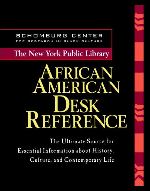 Cover image for book The New York Public Library African American Desk Reference