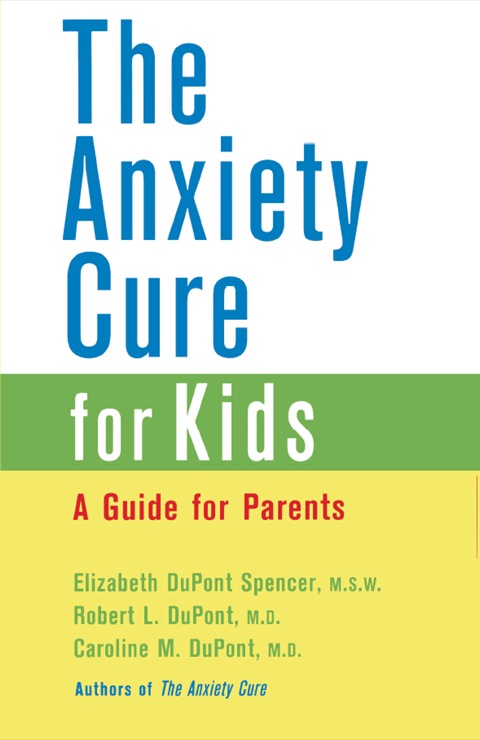 Cover image for book Anxiety Cure for Kids: A Guide for Parents