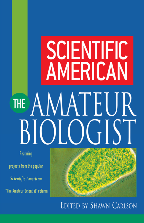 Cover image for book Scientific American The Amateur Biologist