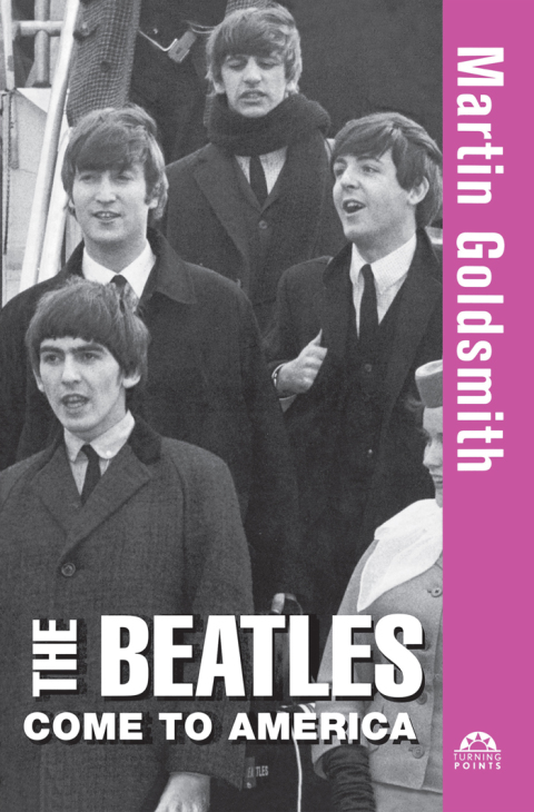 Cover image for book The Beatles Come to America
