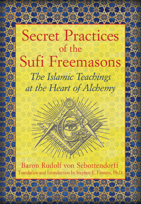 Cover image for book Secret Practices of the Sufi Freemasons