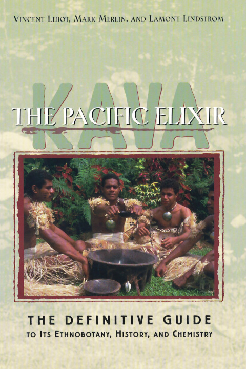 Cover image for book Kava: The Pacific Elixir