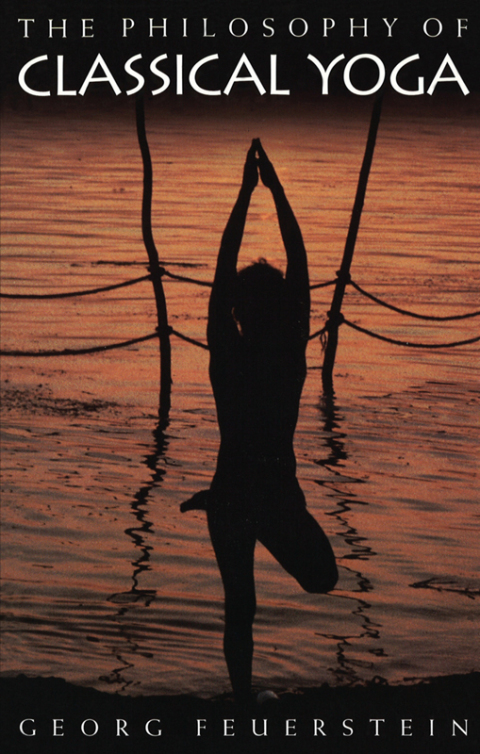 Cover image for book The Philosophy of Classical Yoga