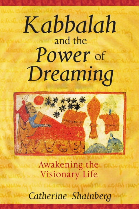 Cover image for book Kabbalah and the Power of Dreaming