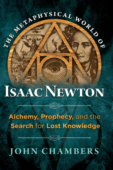 Cover image for book The Metaphysical World of Isaac Newton