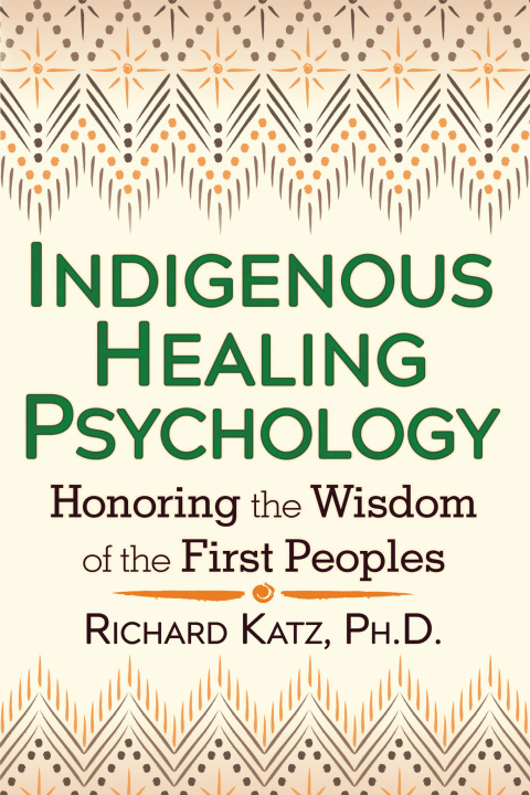 Cover image for book Indigenous Healing Psychology