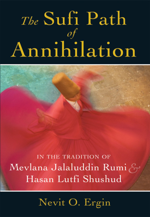 Cover image for book The Sufi Path of Annihilation