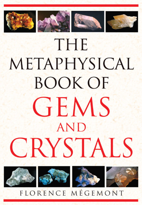 Cover image for book The Metaphysical Book of Gems and Crystals