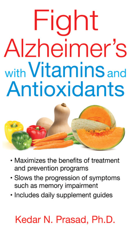 Cover image for book Fight Alzheimer's with Vitamins and Antioxidants