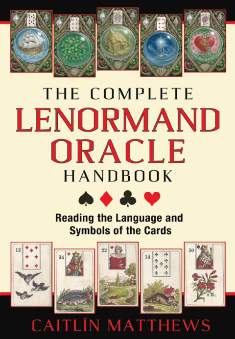 Cover image for book The Complete Lenormand Oracle Handbook