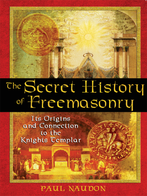 Cover image for book The Secret History of Freemasonry