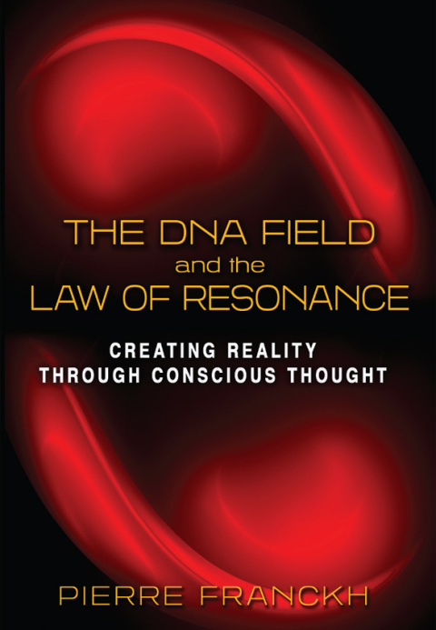 Cover image for book The DNA Field and the Law of Resonance