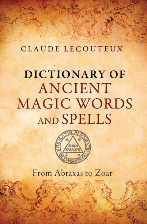 Cover image for book Dictionary of Ancient Magic Words and Spells