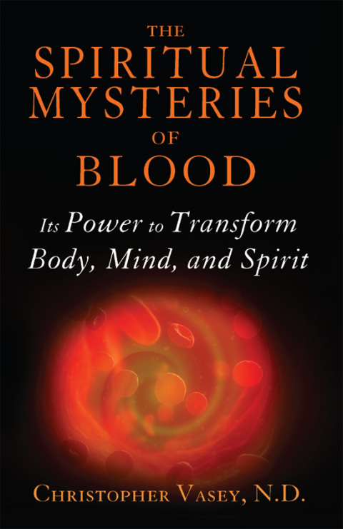 Cover image for book The Spiritual Mysteries of Blood