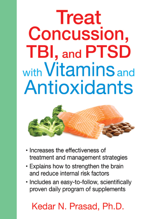 Cover image for book Treat Concussion, TBI, and PTSD with Vitamins and Antioxidants