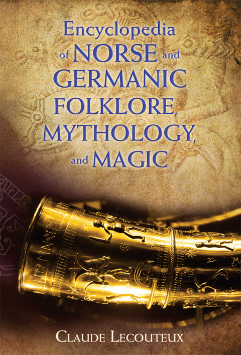 Cover image for book Encyclopedia of Norse and Germanic Folklore, Mythology, and Magic