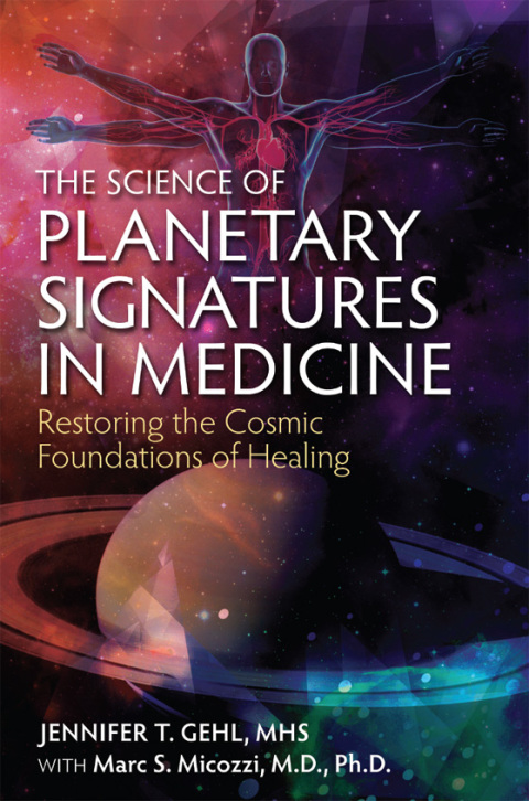 Cover image for book The Science of Planetary Signatures in Medicine