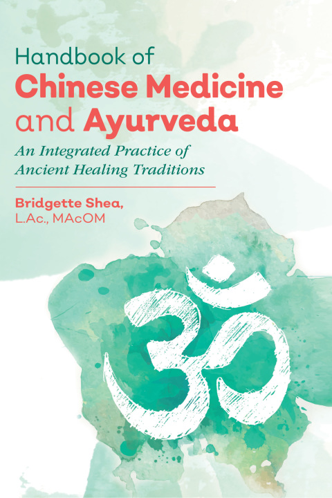 Cover image for book Handbook of Chinese Medicine and Ayurveda