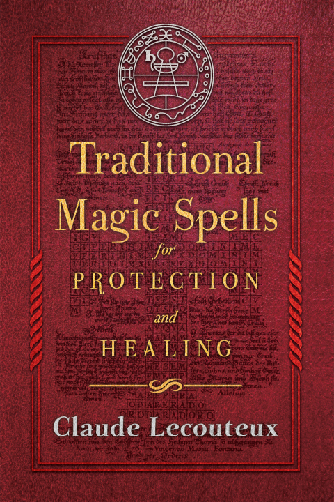 Cover image for book Traditional Magic Spells for Protection and Healing