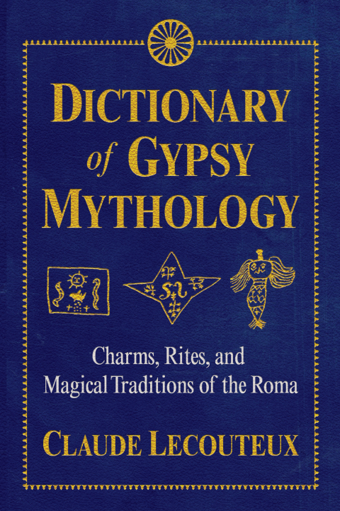 Cover image for book Dictionary of Gypsy Mythology