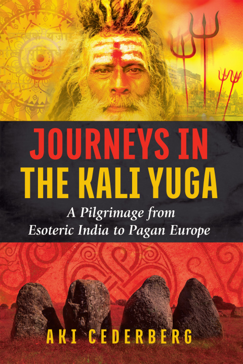 Cover image for book Journeys in the Kali Yuga