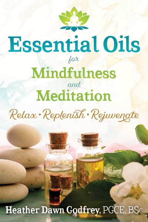 Cover image for book Essential Oils for Mindfulness and Meditation
