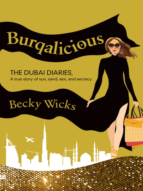 Cover image for book Burqalicious: The Dubai Diaries