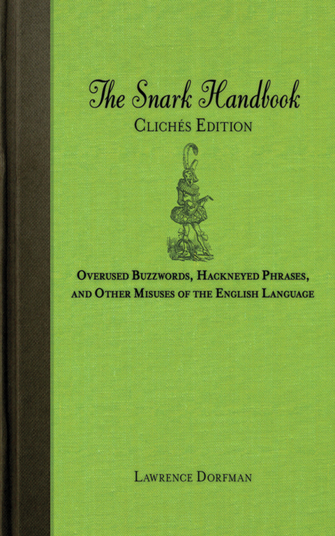Cover image for book The Snark Handbook: Clichés Edition
