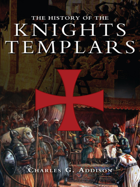 Cover image for book The History of the Knights Templars