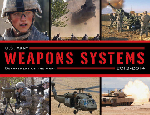 Cover image for book U.S. Army Weapons Systems 2013-2014