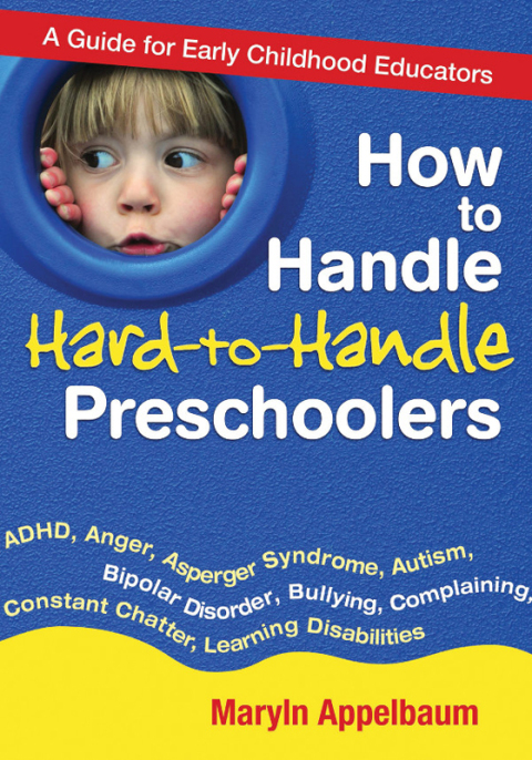 Cover image for book How to Handle Hard-to-Handle Preschoolers