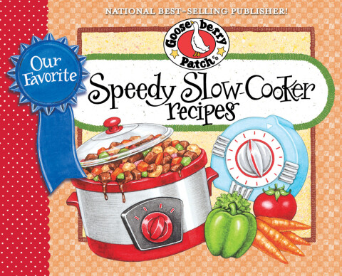 Cover image for book Our Favorite Speedy Slow-Cooker Recipes