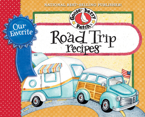 Cover image for book Our Favorite Road Trip Recipes