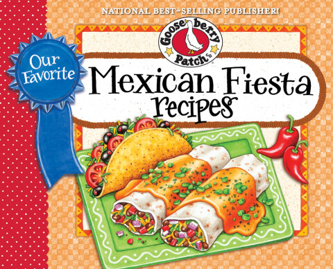 Cover image for book Our Favorite Mexican Fiesta Recipes
