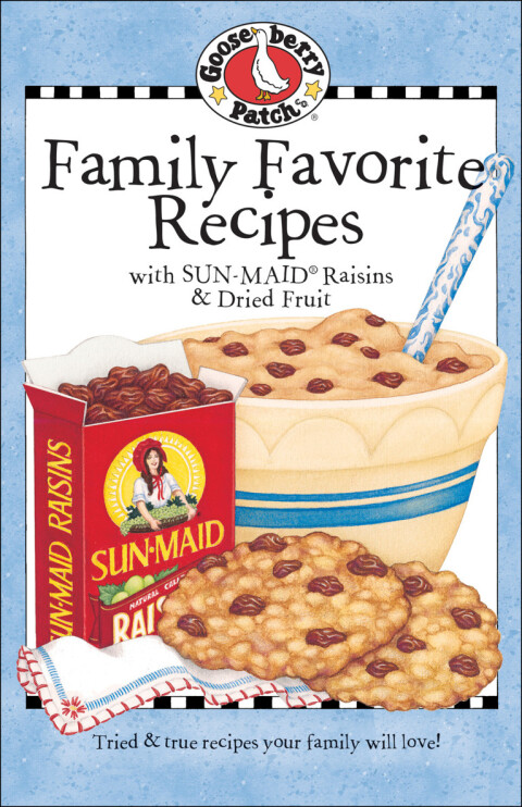 Cover image for book Family Favorite Recipes with Sun-Maid Raisins & Dried Fruit