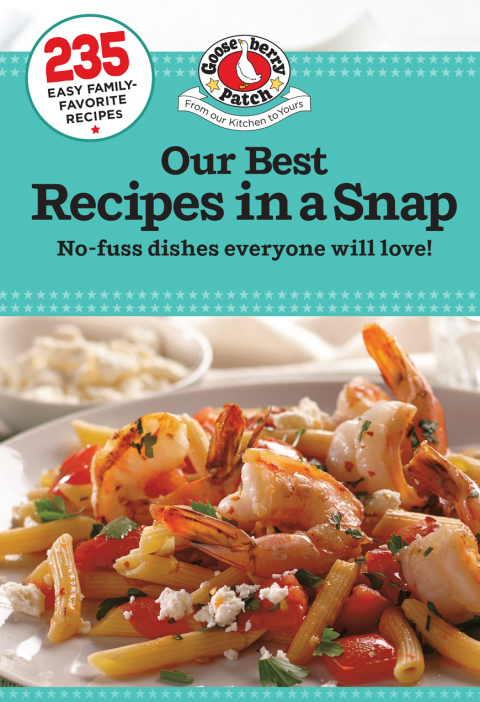 Cover image for book Our Best Recipes in a Snap