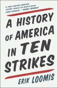 صورة الغلاف: A History of America in Ten Strikes 9781620971611