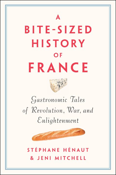 Cover image for book A Bite-Sized History of France