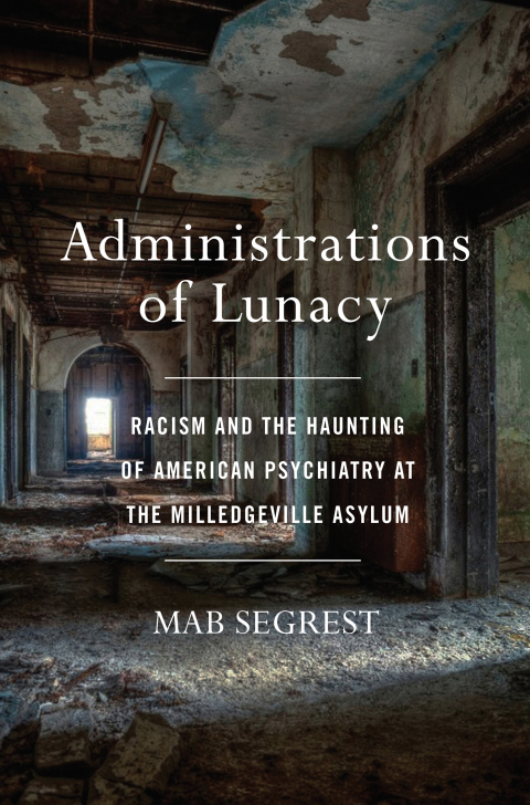 Cover image for book Administrations of Lunacy