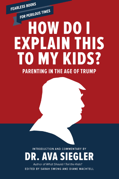 Cover image for book How Do I Explain This to My Kids?