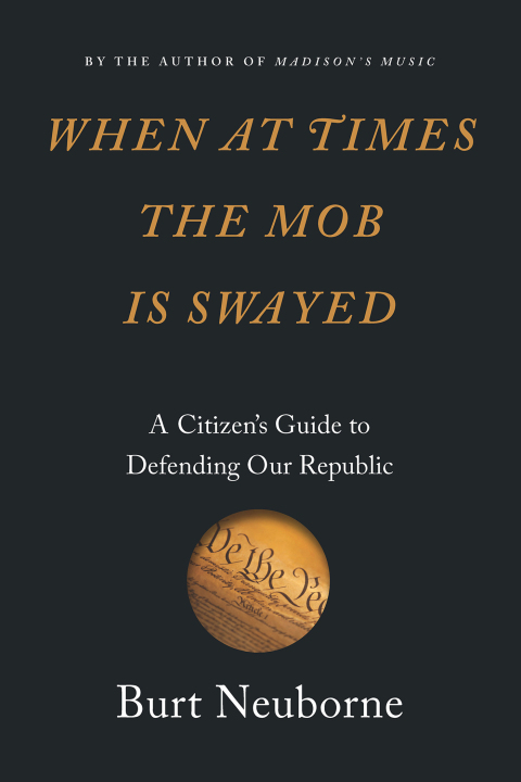 Cover image for book When at Times the Mob Is Swayed