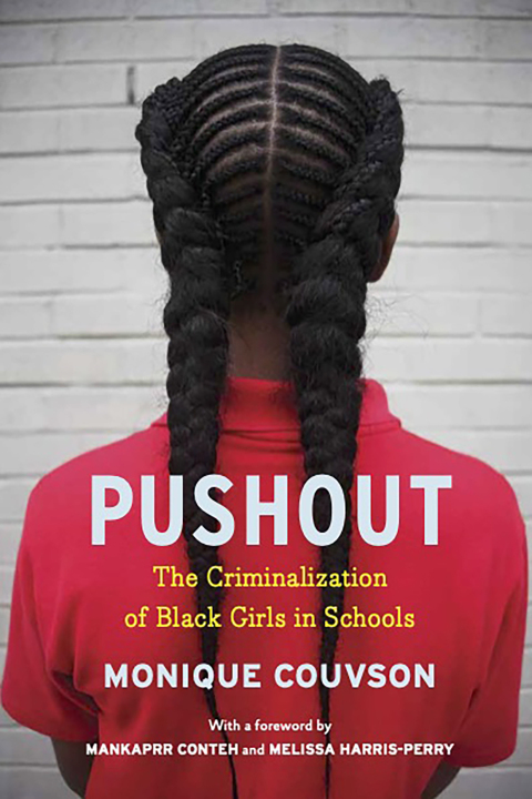Pushout:Criminalization Of Black...