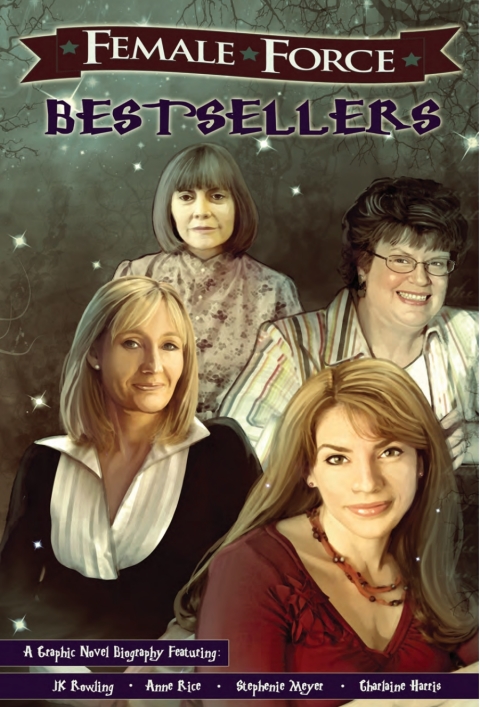 Cover image for book Female Force: Bestsellers: JK Rowling, Stephenie Meyer, Anne Rice, and Charlaine Harris