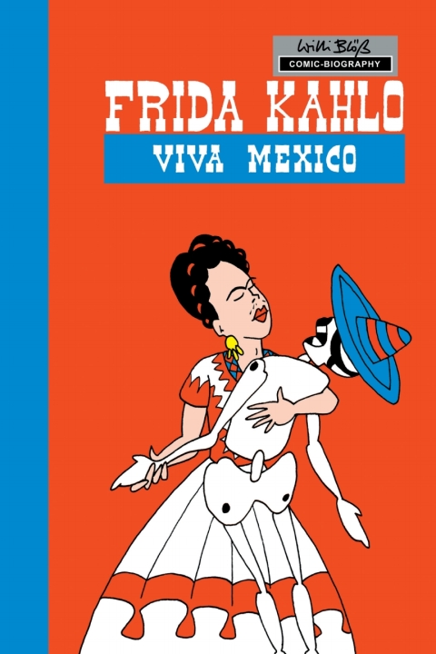 Cover image for book Milestones of Art: Frida Kahlo: Viva Mexico