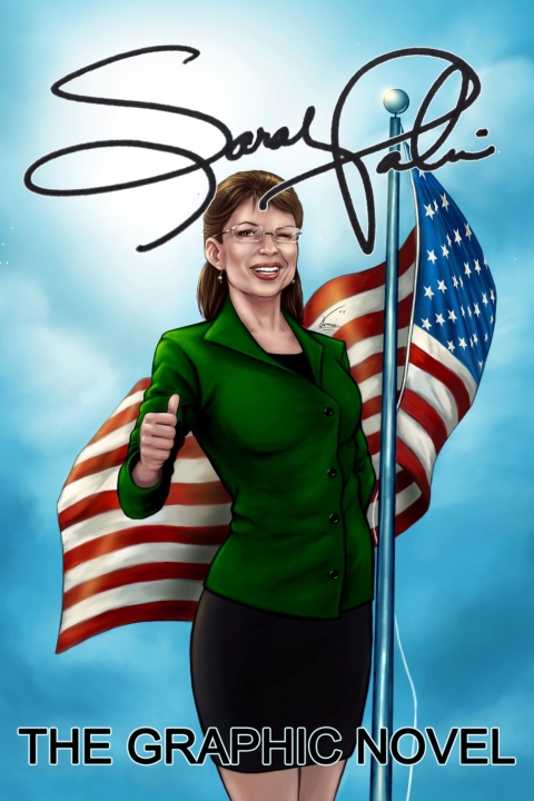 Cover image for book Female Force: Sarah Palin: The Graphic Novel