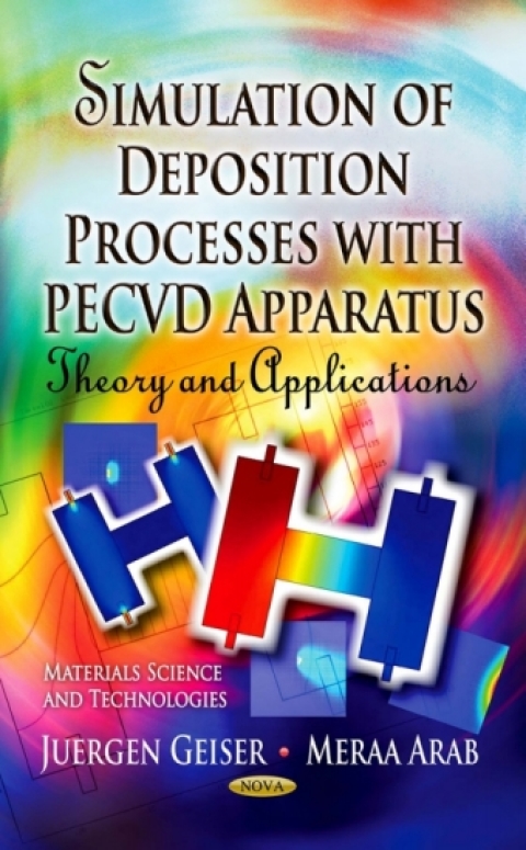 Cover image for book Simulation of Deposition Processes with PECVD Apparatus: Theory and Applications