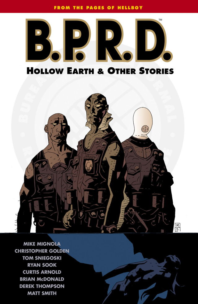 B.P.R.D. Volume 1: Hollow Earth and Other Stories