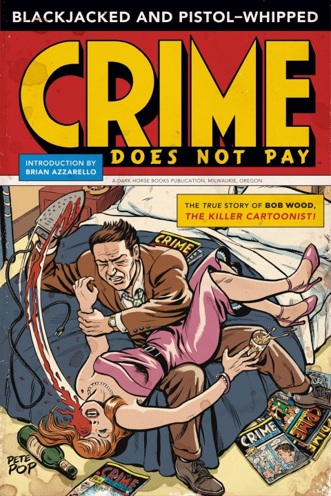 Cover image for book Blackjacked and Pistol-Whipped: A Crime Does Not Pay Primer