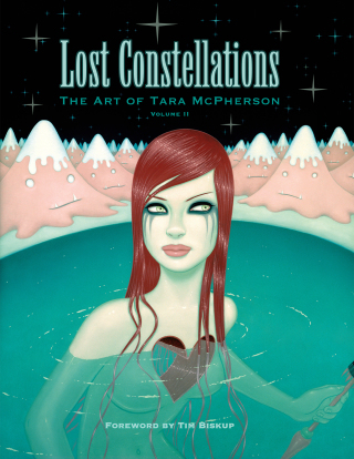 Lost Constellations: The Art of Tara McPherson Vol. 2